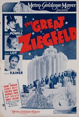  The Great Ziegfeld, Een Verbluffende Musical Over een Theatervoorstellings-Tycoon en zijn Turbulente Liefdesaffaires!